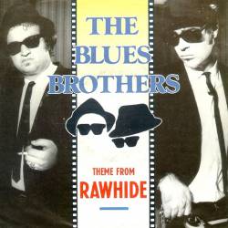 The Blues Brothers : Theme from Rawhide